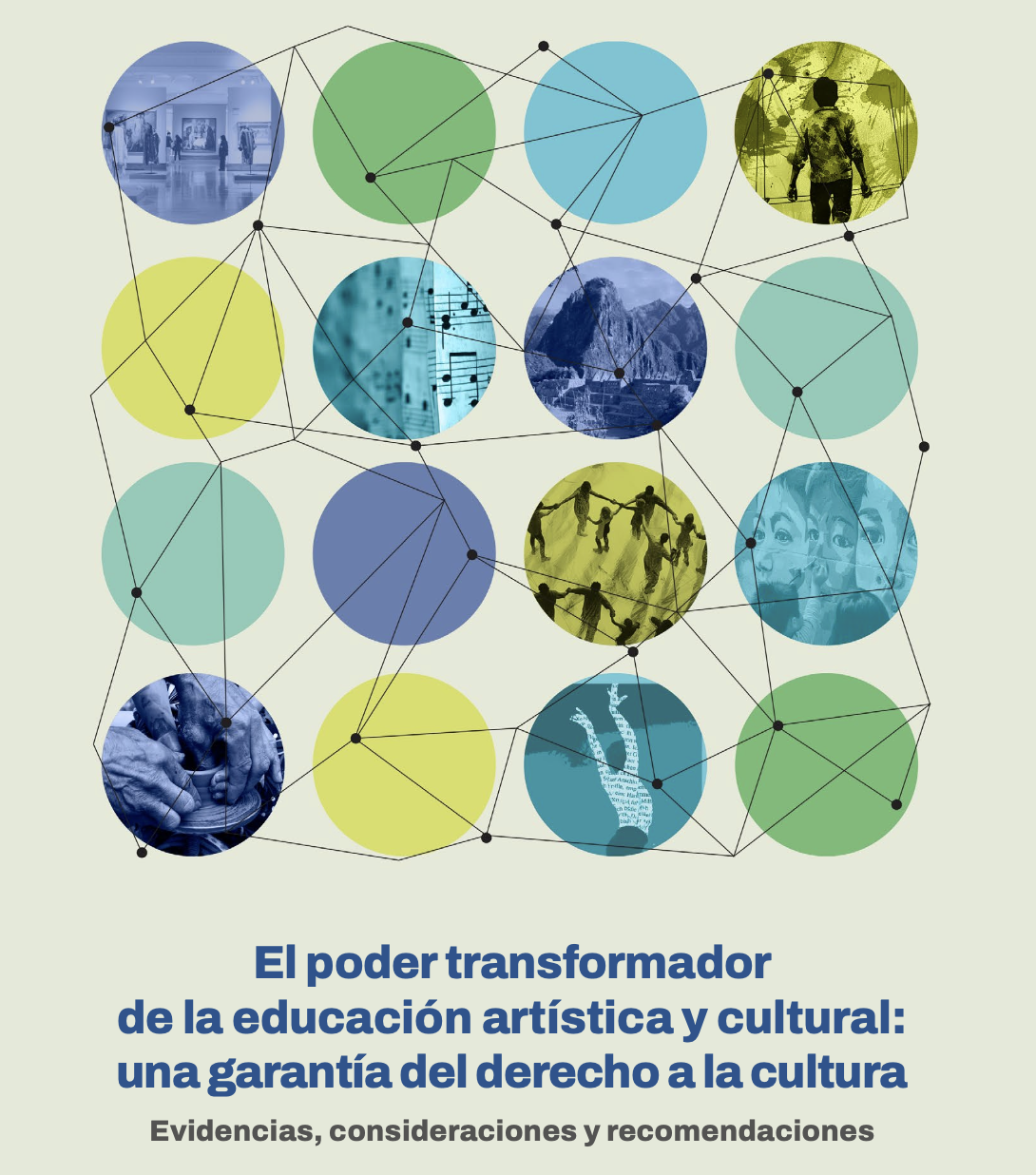 El informe de la OEI "El poder transformador de la educación artística y cultural: una garantía del derecho a la cultura", ya está disponible